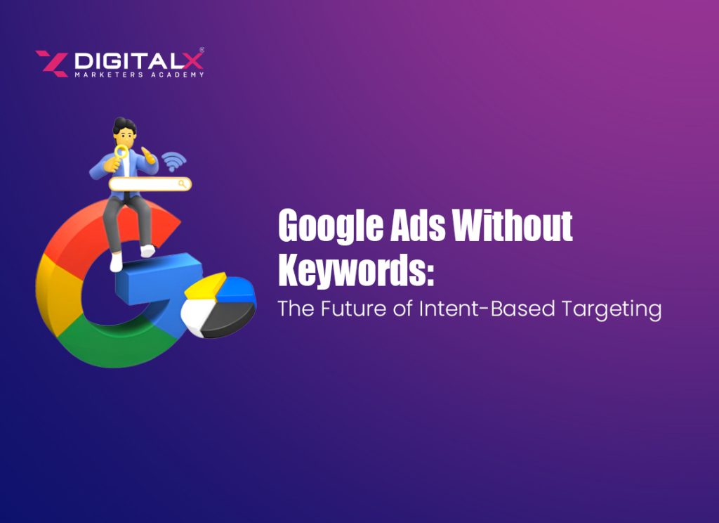 Google Ads Without Keywords